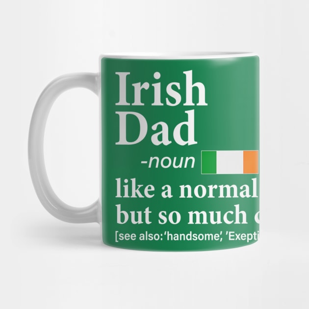 Mens Irish Dad Definition Shirt Fathers Day Gift Flag by wfmacawrub